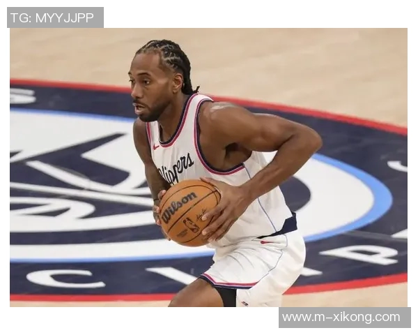 莱昂纳德状态回暖半场高效得分助力球队重拾信心